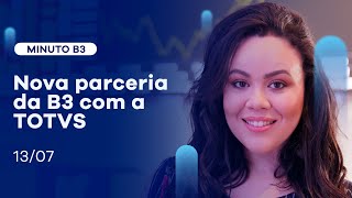 Nova parceria da B3 com a TOTVS | Minuto B3 – 13/07/2021