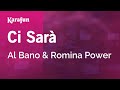Ci Sarà - Al Bano & Romina Power | Karaoke Version | KaraFun