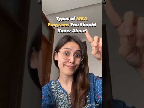 Types of MBA Programs You Should Know About #mba