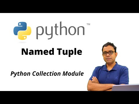 Python Named Tuple of Python Collection Module