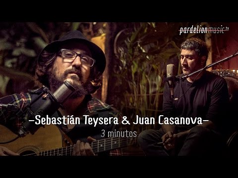 Sebastián Teysera & Juan Casanova - 3 minutos (La Vela Puerca) (Live on PardelionMusic.tv)