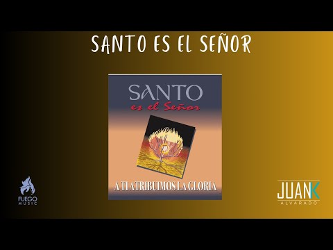 Santo es el Señor (completo) grabación en vivo original con Juan Carlos Alvarado y Palabra en acción