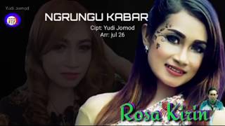 Download lagu NGRUNGU KABAR ROSA KIRIN singgel terbaru mp3 Download lagu NGRUNGU KABAR ROSA KIRIN singgel terbaru mp3