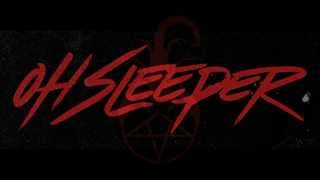 Oh, Sleeper - 05 The Rise [Lyrics]