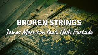 BROKEN STRINGS by James Morrison Ft. Nelly Furtado (Lyric Video)