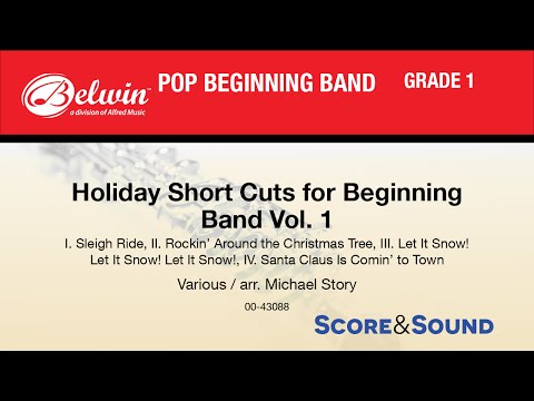Holiday Short Cuts for Beginning Band, Vol. 1, arr. Michael Story - Score & Sound