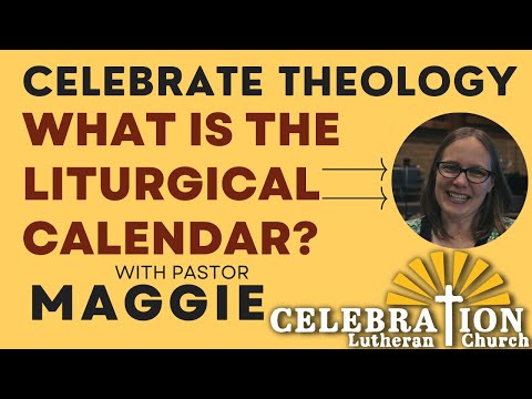What Is The Liturgical Calendar
