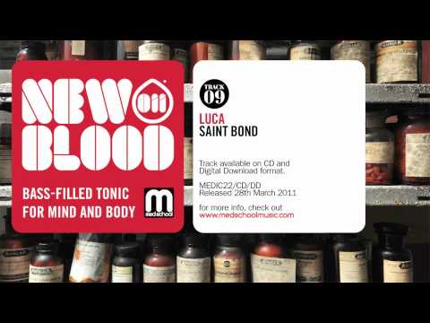 Luca - Saint Bond - New Blood 011 - Med School
