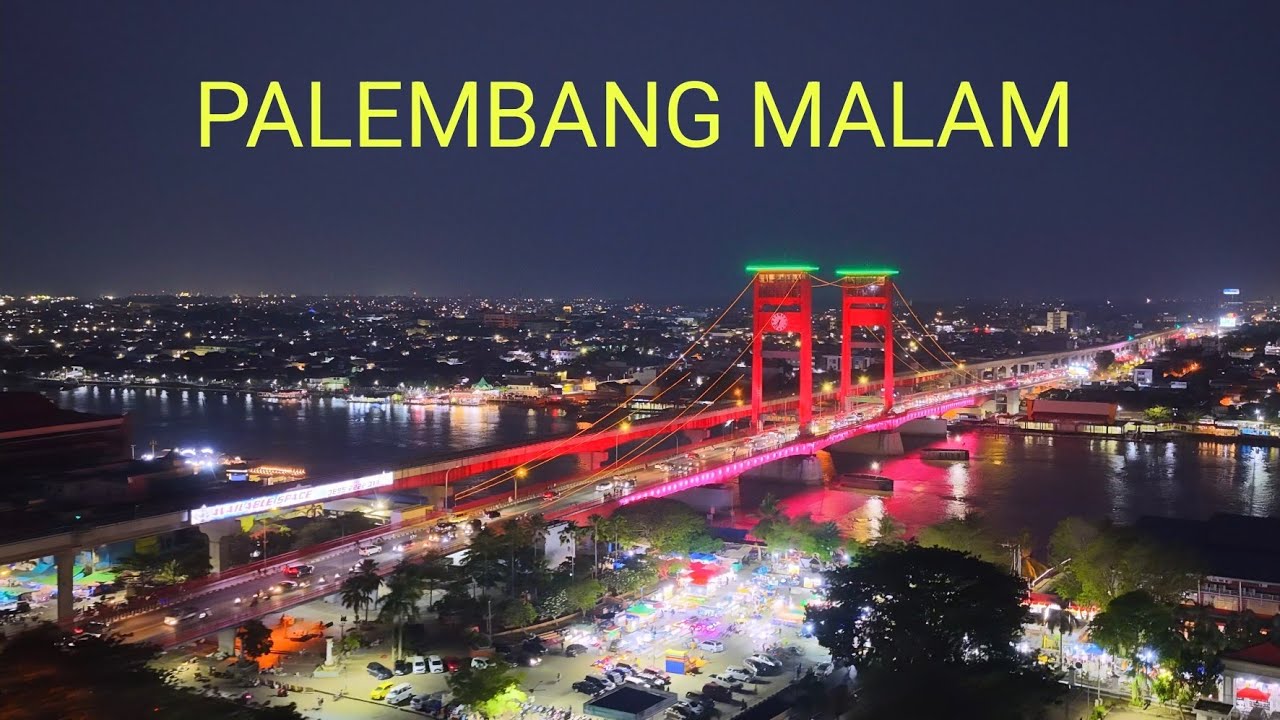 Kota Palembang Malam Hari Terbaru 2026 dengan Drone