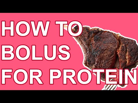 How to Bolus for Protein