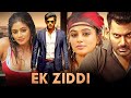 Vishal S Ek Ziddi New Released Best Hindi Dubbed South Movie Action Hindi Dubbed Movie