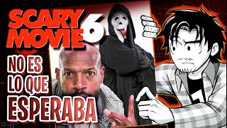 Scary Movie 6 NO ES LO QUE ESPERABA - Review