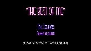 The Sounds - The best of me (lyrics &amp; Spanish subtitles)