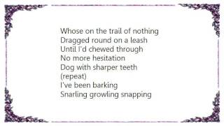 Daisy Chainsaw - Dog With Sharper Teeth Lyrics