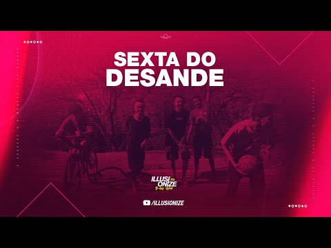 Sexta do Desande #BdayWeek