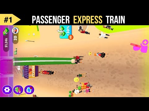 Passenger express train game - Gameplay walkthrough #1 - YouTube