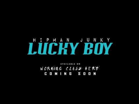 Hipman Junky   Lucky Boy Audio)