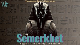 Watch Semerkhet documentary