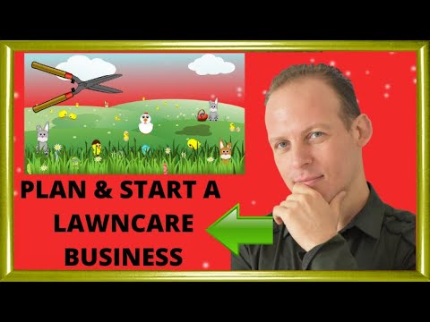 How to write a business plan & start a lawn care, gardening or landscaping business Video