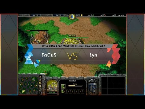 [ FoCuS vs Lyn ] Set 1, 2 WCA 2016 APAC Warcraft III Losers Final Match 160424 (CLEAN)
