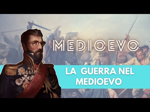 La Guerra nel Medioevo, Parte 1