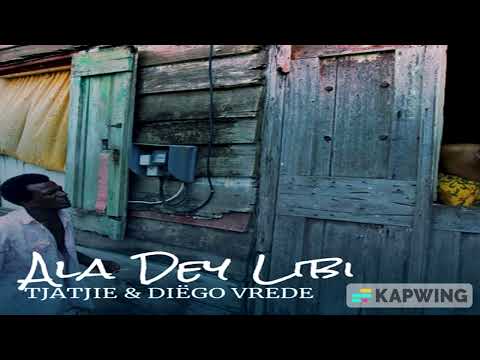 Tjatjie x Diëgo Vrede - Ala Dey Libi (Audio)