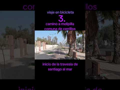 3. camino a melipilla .inicio de la travesía de santiago al mar
