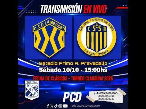 🔴 EN VIVO - Social San Antonio vs Deportivo La Merced - Torneo Clausura 2026 - Fecha de Clásicos