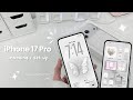  Iphone 17 Pro 256gb Aesthetic Unboxing Easy Customization Tutorial