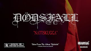Nattskugga - Dødsfall