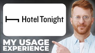 HotelTonight Travel App Review - Usage Experience