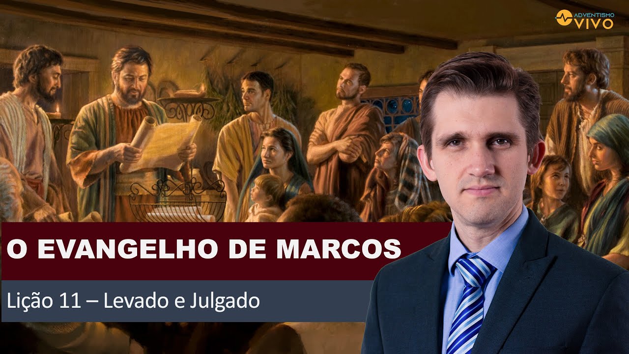 Lição 11 | Levado e Julgado (Lição da Escola Sabatina 3T/2024)