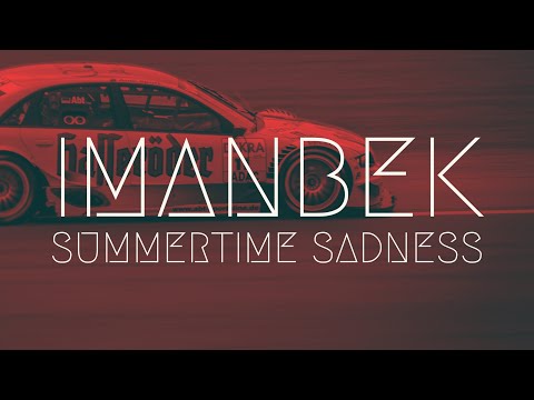 Imanbek - Summertime Sadness | BassBoost | Extended Remix