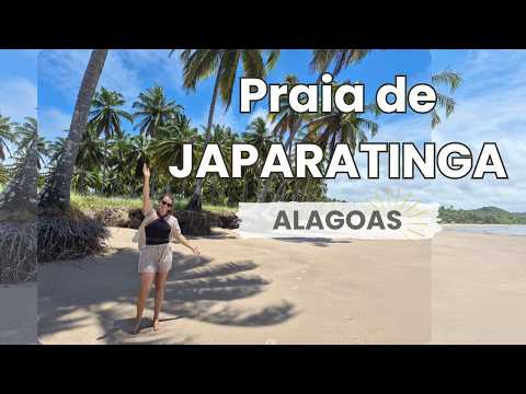 ​🌴 Conheça a tranquila praia de JAPARATINGA - Alagoas