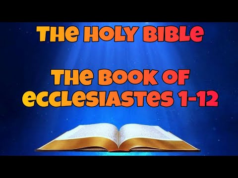 The Holy Bible: The Book of Ecclesiastes 1-12 | English Audio Bible