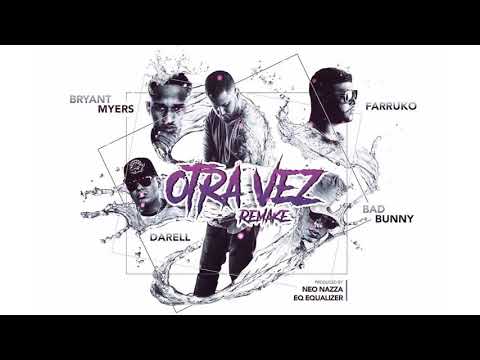 Otra Vez   Bad Bunny X Farruko X Bryant Myers X Darell X Kelmitt
