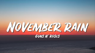 November Rain Lyrics Guns N Roses Lyric Top Song...