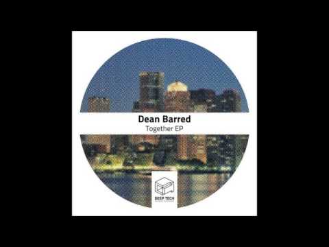 Dean Barred - Stay Down [Deep Tech Records]