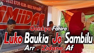 Download lagu LUKO BAUKIA JO SAMBILU - QEISKYA FAHIRA || LIVE SHOW mp3 Download lagu LUKO BAUKIA JO SAMBILU - QEISKYA FAHIRA || LIVE SHOW mp3