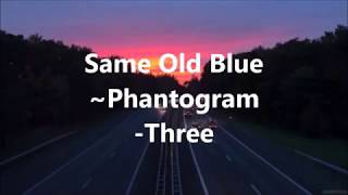 Same Old Blues- Phantogram lyrics
