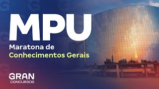 Concurso MPU |  Maratona de Conhecimentos Gerais