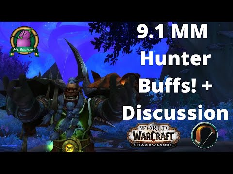 9.1 MM Hunter BUFFS!! + Raid Progression/Legendary/Covenant Discussion
