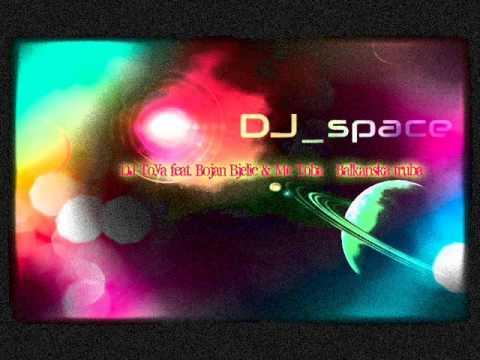 DJ Toya feat. Bojan Bjelic & Mc Toba - Balkanska truba (Edit by:DJ SPACE)