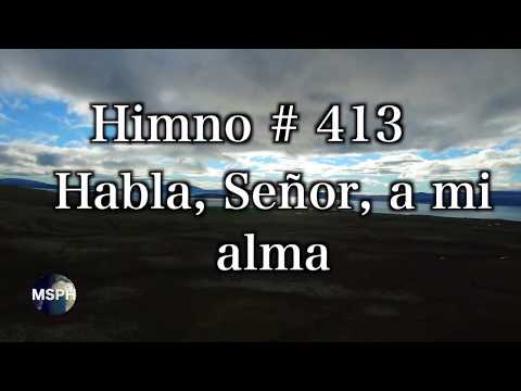 HA62 | Himno 413 | Habla, Señor, a mi alma