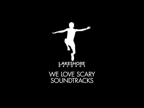 We Love Scary Soundtracks | Lakeshore Records