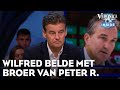 Wilfred werd gebeld door broer Peter R. de Vries over gesprek in Veronica Inside | VERONICA INSIDE