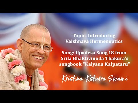 Sat Sanga - Introducing Vaishnava Hermeneutics - HH Krishna Kshetra Swami - 30.10.2021
