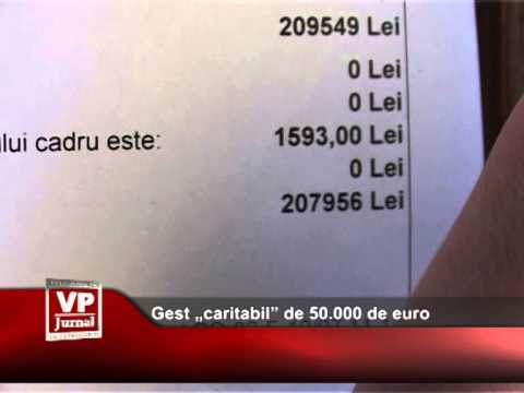 Gest „caritabil” de 50.000 de euro