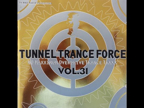 Tunnel Trance Vol  31   CD 1