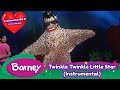 Barney Twinkle Twinkle Little Star Instrumental
